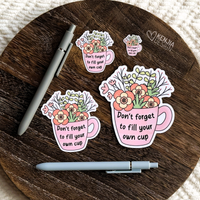 AUTOCOLLANT - N'OUBLIEZ PAS DE REMPLIR VOTRE TASSE