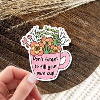 AUTOCOLLANT - N'OUBLIEZ PAS DE REMPLIR VOTRE TASSE