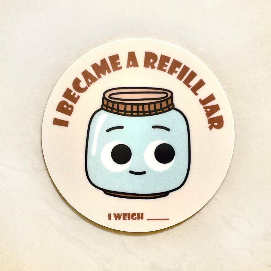 AUTOCOLLANT IMPERMÉABLE I BECAME A REFILL JAR RÉUTILISER POTS
