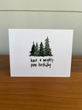 CARTE D'ANNIVERSAIRE - MIGHTY PINE