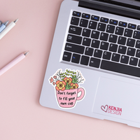 AUTOCOLLANT - N'OUBLIEZ PAS DE REMPLIR VOTRE TASSE